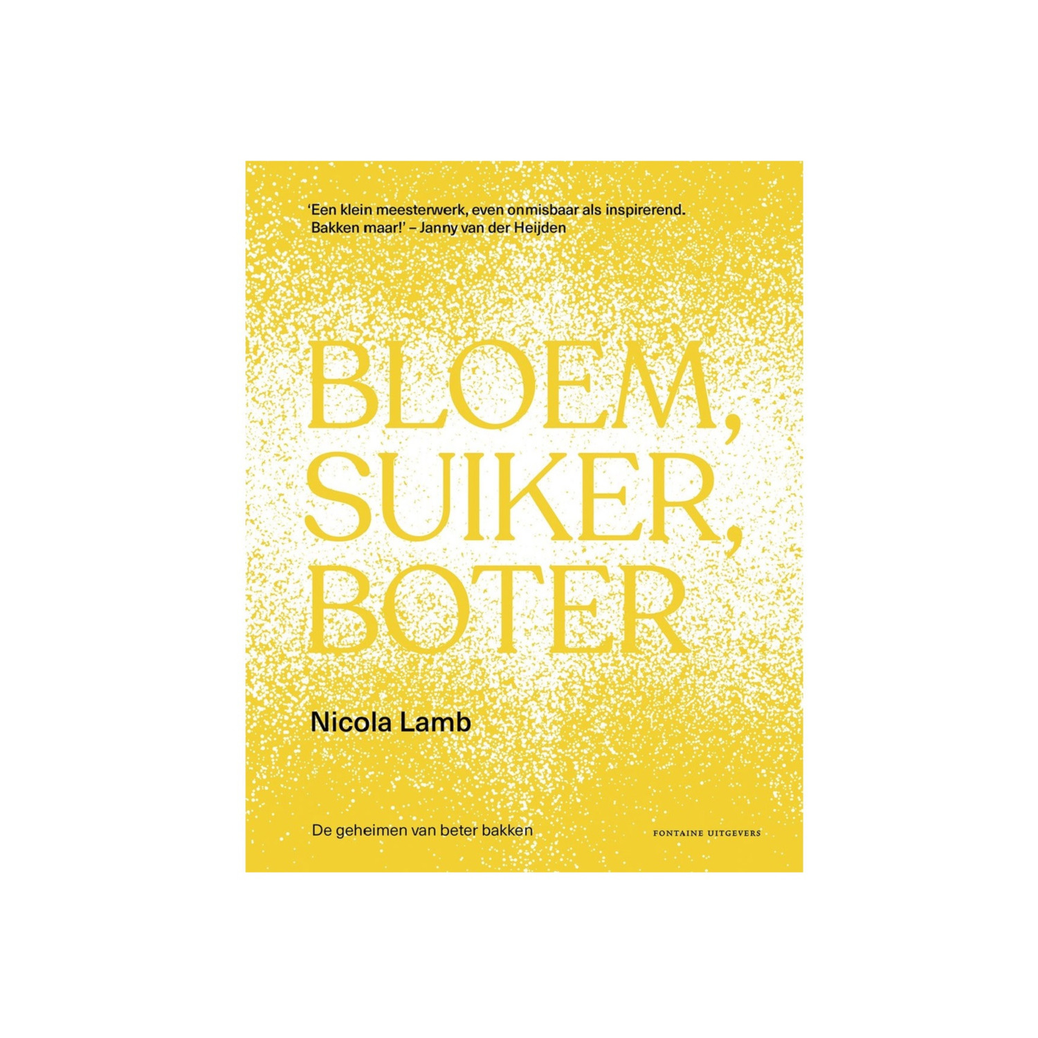Bloem, Suiker, Boter - Nicola Lamb