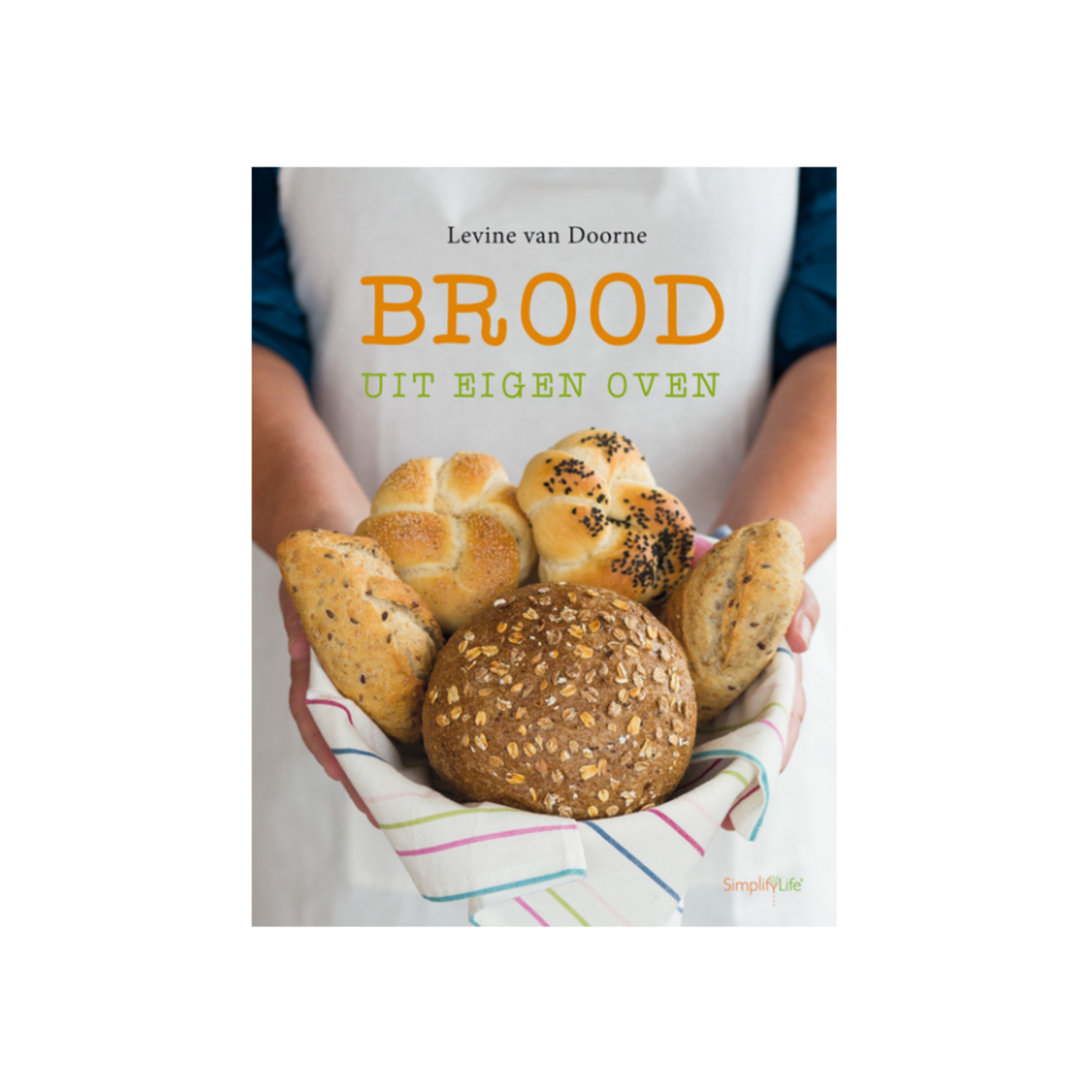 Brood uit eigen oven, Levine van Doorne