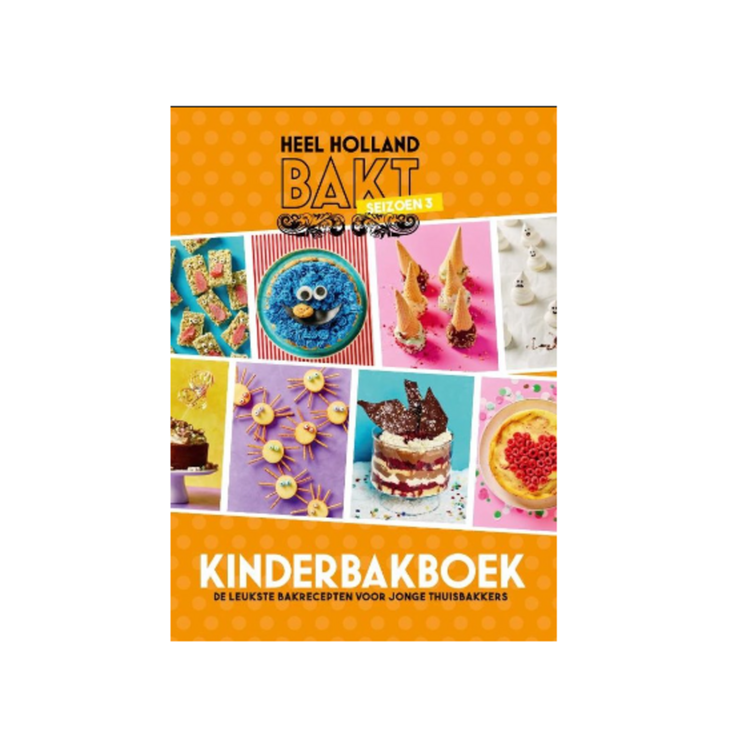 Boek Heel Holland Bakt Kinderbakboek Seizoen 3